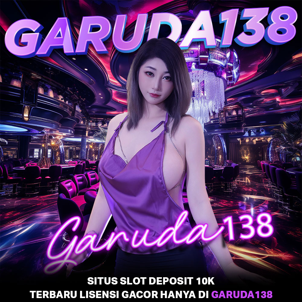 Galeri foto Garuda138: Promo Deposit 20K dan Bonus Wheelspin Setiap Hari di Jakarta